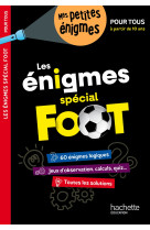 Les énigmes de l'été spécial foot pour tous, à partir de 10 ans - cahier de vacances 2025