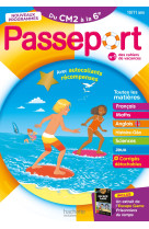Passeport - du cm2 à la 6ème 10/11 ans - cahier de vacances 2025