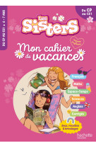 Les sisters - mon cahier de vacances 2025 - du cp au ce1