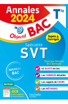 Annales objectif bac 2024 - spécialité svt