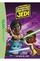 Star wars - les aventures des petits jedi 03 - la voie du jedi