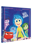 Vice-versa - les grands classiques - l'histoire du film - disney pixar