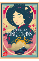 L'empire des cinq clans - livre 1
