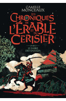 Les chroniques de l'érable et du cerisier