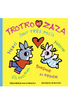 Trotro et zaza sont très polis