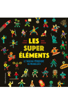 Les super éléments