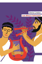 Les dieux s'amusent