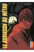 Le robinson du métro
