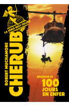 Mission 1 : 100 jours en enfer