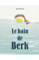 Le bain de berk