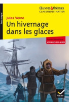 Un hivernage dans les glaces