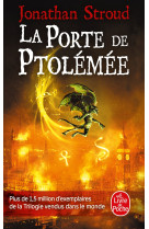 La porte de ptolémée (la trilogie de bartiméus, tome 3)