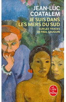 Je suis dans les mers du sud