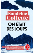 On était des loups