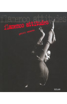 Flamenco attitudes