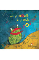 La grenouille à grande bouche