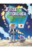 Fuze et didier t02