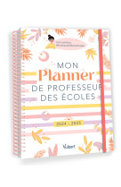 Mon planner de professeur des écoles 2024/2025