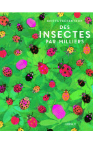 Des insectes par milliers