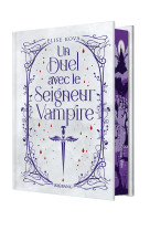 Un duel avec le seigneur vampire (édition reliée)