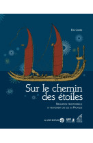 Sur le chemin des étoiles - navigation traditionnelle et peu