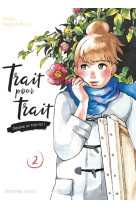 Trait pour trait - tome 2