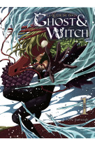 Ghost & witch t01 la quête du divin