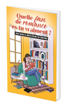 Quelle fan de romance es-tu vraiment ?