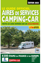 Guide officiel aires de services camping-car 2025