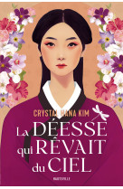 La déesse qui rêvait du ciel