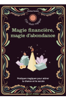 Rituels d abondance et de magie financière