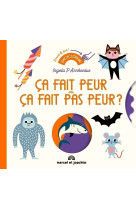Ca fait peur ou ça fait pas peur ?