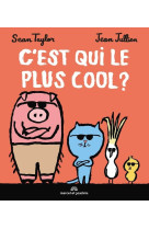 C'est qui le plus cool ?