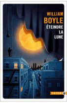 éteindre la lune