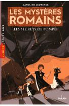 Les mystères romains, tome 02 : les secrets de pompéi