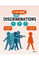 C'est quoi, les discriminations ?