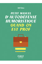 Petit manuel d'autodéfense humoristique quand on est prof