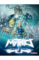 Les mythics t04