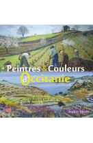 Peintres et couleurs d'occitanie