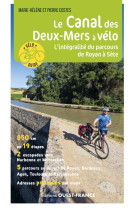 Le canal des deux-mers à vélo - l'intégralité