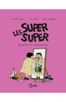 Les super super, tome 05