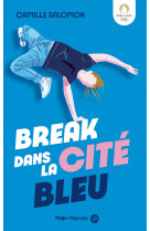 Break dans la cité bleu