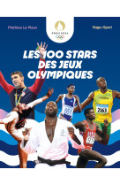 Les 100 stars des jeux olympiques