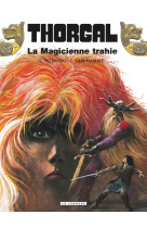 Thorgal - tome 1 - la magicienne trahie rééd nouvelles couleurs