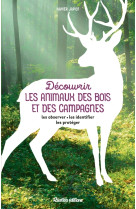 Découvrir les animaux des bois et des campagnes