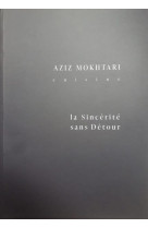 La sincérité sans détour