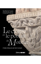Le cloître et le portail de moissac