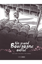 Un grand bourgogne oublié - vol. 01 - histoire complète