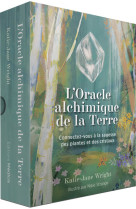 L'oracle alchimique de la terre - connectez-vous à la sagesse des plantes et des cristaux