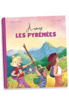 à nous les pyrénées